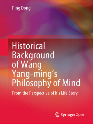 cover image of Historical Background of Wang Yang-ming's Philosophy of Mind